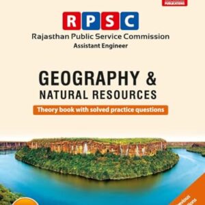 Geography & Natural Resources: RPSC Assistant Engineer Examination