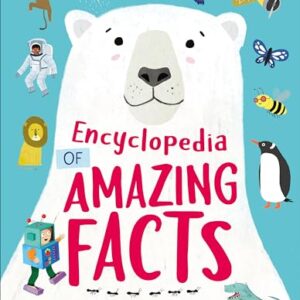Encyclopedia of Amazing Facts