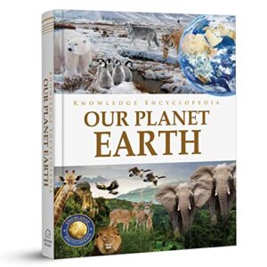 Knowledge Encyclopedia - Our Planet Earth