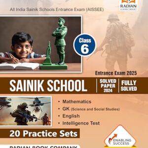 Sainik School Practice Set Book Class 6 with Latest Solved Paper for (AISSEE) All India Sainik Schools Entrance Exam 2025 (English Medium)