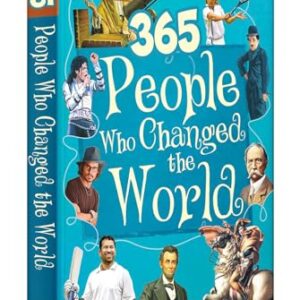 Encyclopedia : 365 People Who Changed the World (365 Series)