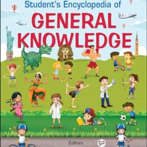 Student's Encyclopedia of General Knowledge (General Press)