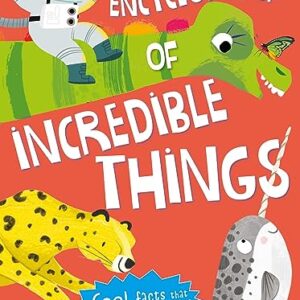 Encyclopedia of Incredible Things
