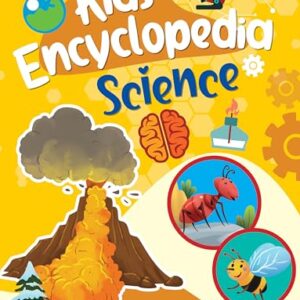 Kids Encyclopedia (Illustrated) - Science - Questions and Answer with Pictures - Knowledge Books for Kids - Age 6+